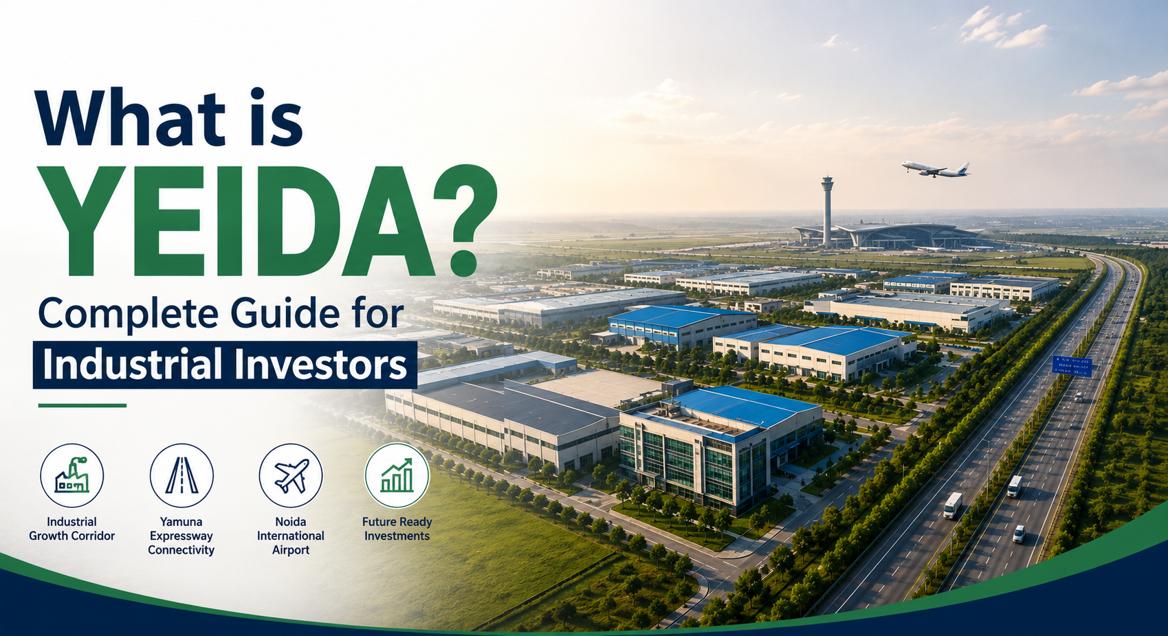 YEIDA COMPLETE GUIDE